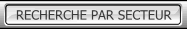 RECHERCHE PAR SECTEUR
